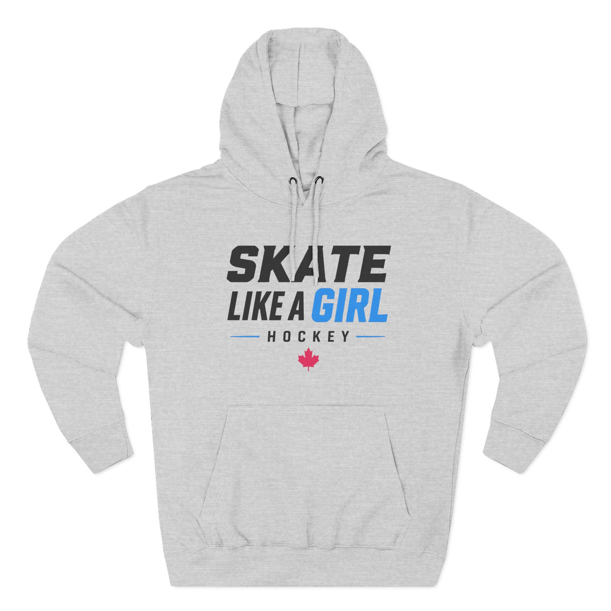 Skate Like A Girl Hockey hoodie in Heather Grey - front, flat lay
