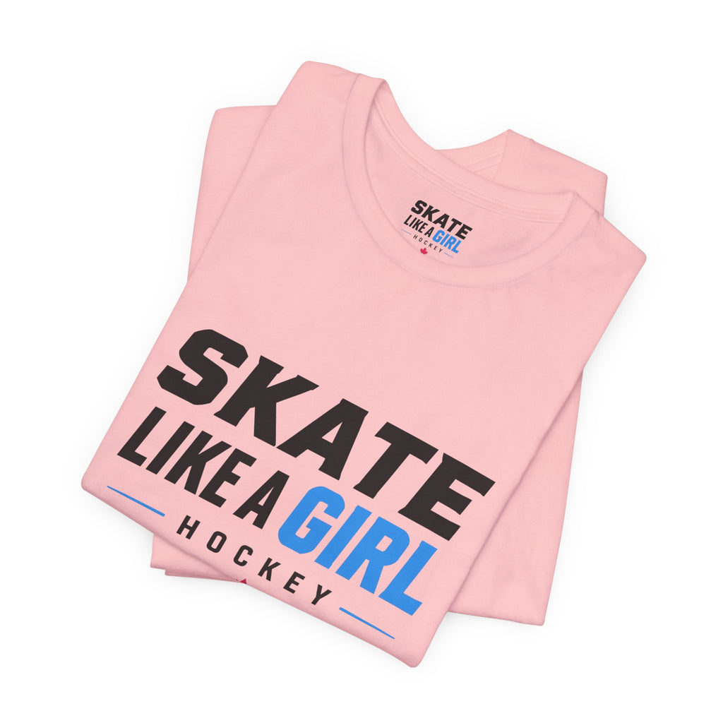 Skate Like A Girl Hockey T-Shirt — Women's Hockey Pride Tee