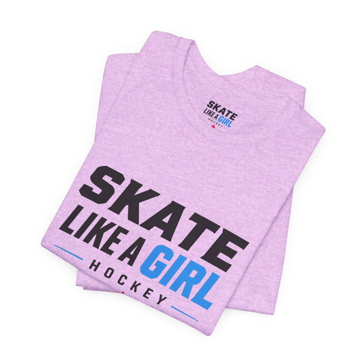 Skate Like A Girl Hockey T-Shirt — Women's Hockey Pride Tee