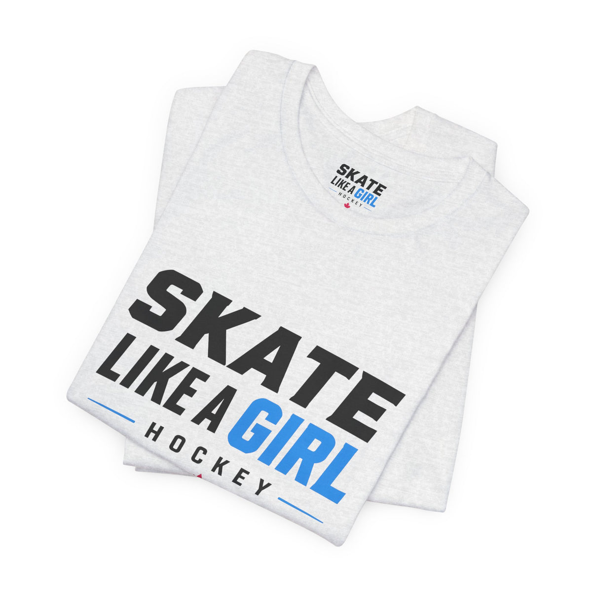 Skate Like A Girl Hockey T-Shirt — Women's Hockey Pride Tee