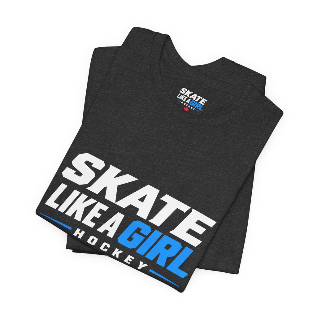 Skate Like A Girl Hockey T-Shirt — Women's Hockey Pride Tee