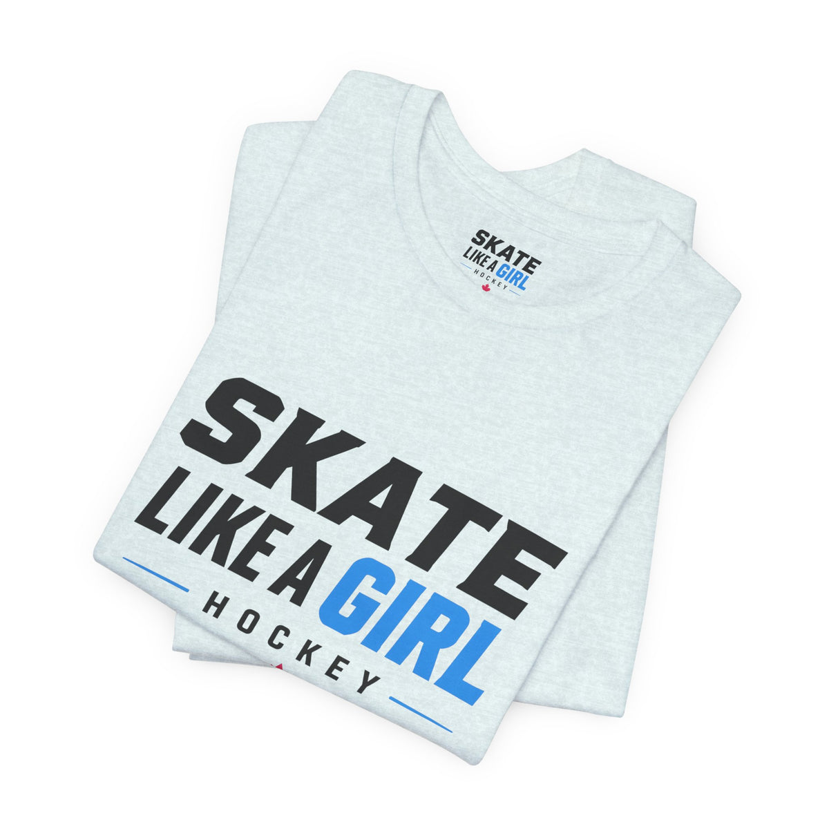 Skate Like A Girl Hockey T-Shirt — Women's Hockey Pride Tee
